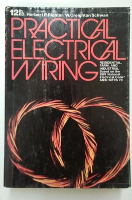 $12.90 • Buy Practical Electrical Wiring 12th Ed Herbert P. Richter/W. Creighton Schwan...5A2