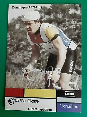 CYCLING Cycling Card DOMINIQUE ARNAUD Team LA VIE CLAIRE Teraillon 1984 • $4.24
