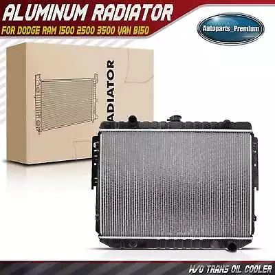 Aluminum Radiator W/o Oil Cooler For Dodge Ram 1500 2500 3500 Van B150 B250 B350 • $89.99