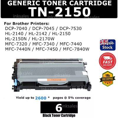 6 Toner TN2150 TN 2150 For Brother HL2140 HL2150N MFC7340 DCP7040 HL2142 TN2130 • $67.80