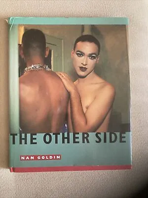 Nan Goldin The Other Side Hc/dj Scalo Publishers Original Hardcover Unread Photo • $139