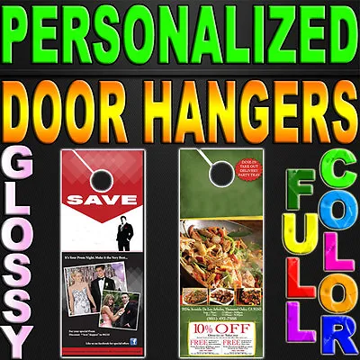 1000 Custom Door Hangers 100LB GLOSS Full Color 2 Sided 4.25x11 Personalized • $169.54
