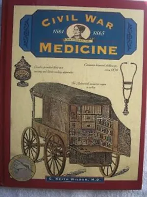 Civil War Medicine 1861-1865 • $7.71