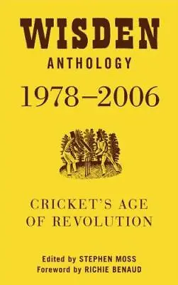 £23.41 • Buy Wisden Anthology 1978-2006: Cricket's Age Of Revolution