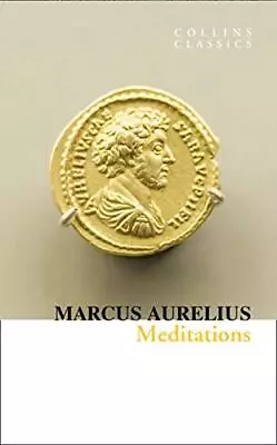 Meditations (Collins Classics) By Aurelius Marcus NEW Book FREE & FAST Delive • £4.90