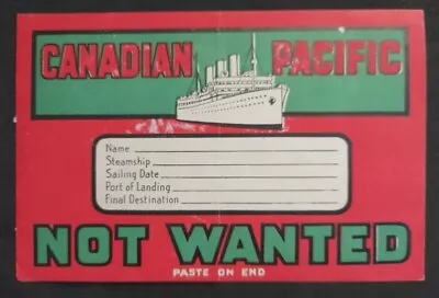 Canadian Pacific Not Wanted Old Steam Ship Luggage Label • £9.50