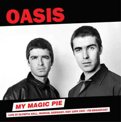 Oasis My Magic Pie: Live At Olympia Hall Munich Germany Nov 19th 1997 (Vinyl) • £18.24