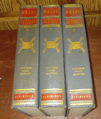 R.E. LEE A Biography Douglas Southall Freeman Pulitzer Prize Ed. 1936 Set Of 3  • $80