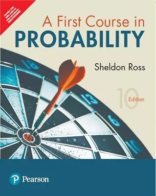 A First Course In Probability 10th Edition 10E By Sheldon Ross NEW Intl 2022 • $29.50