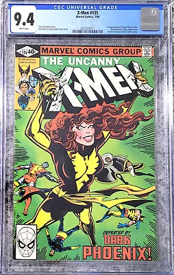 CGC 9.4 The X-Men #135 - Dark Phoenix - See Others Save $ On Shipping! • $159.99