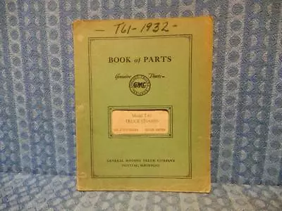 1931 1932 GMC Truck T-61 ORIGINAL Chassis Parts Book / Catalog • $40.99