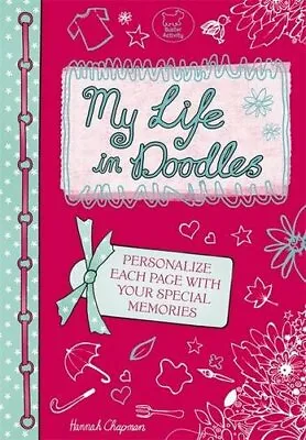 My Life In Doodles Hannah Chapman - Doodle Art - Art Therapy - Colouring Book • £3.99