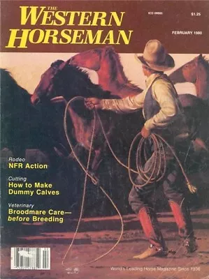 Western Horseman Magazine Feb 1980 Equine Equestrian Pony Pinto Walker Saddle • $3.19