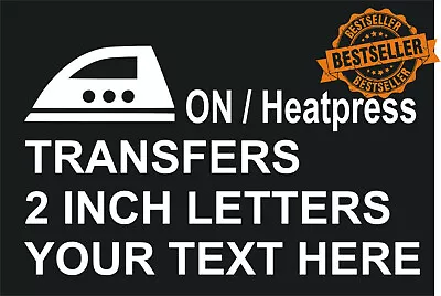 Custom Iron On T-Shirt Transfers / 2 Inch Letters / Heatpress / Various Packs • £2.13