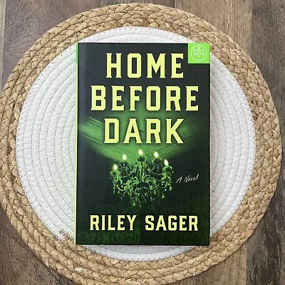 Home Before Dark A Novel By Riley Sager Book Of The Month June 2020 Hardcover • $9.99