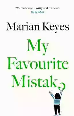 My Favourite Mistake By Marian Keyes - Hardcover • £10.90