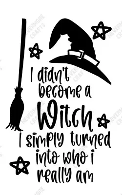 I Didn't Become A Witch.. Wine Bottle Vinyl Decal Sticker Pagan Witchcraft • £1.80