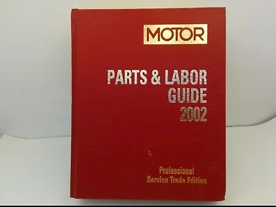 MOTOR PARTS & LABOR GUIDE 1994-2002 74th EDITION HARDCOVER • $31.95