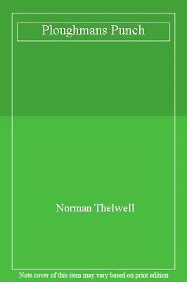 £2.11 • Buy Ploughmans Punch,Norman Thelwell