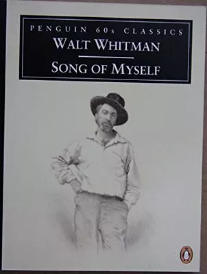 Song Of Myself (Penguin Classics 60s S.) By Whitman Walt Paperback Book The • £3.49