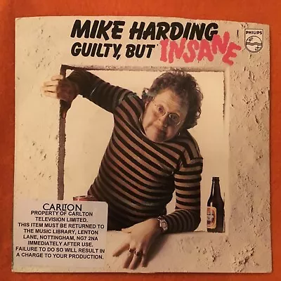 Mike Harding- Guilty But Insane- Philips Records 7” 1977 • £3.95