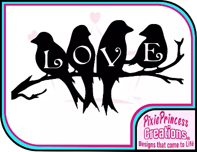 Birds Love Nature A Sticker Vinyl Car Wall Art Room Shabby Laptop Window Decal • £3.85