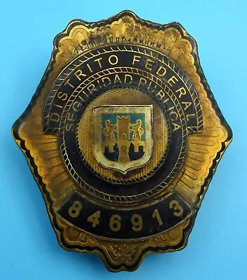 Q58 OBSOLETE Distrito Federal - Mexican Police Badge Numbered • $34.99