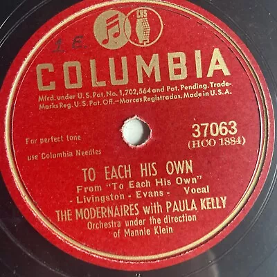 10  78 RPM-Modernaires/Paula Kelly-To Each His Own/Holiday For Strings/37063 • $10