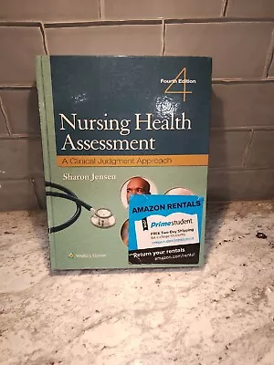 Nursing Health Assessment : A Clinical Judgment Approach/ Sharon Jenson 4th Ed. • $70