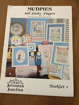 $2.99 • Buy Jeremiah Junction Mudpies And Sticky Fingers  Cross Stitch Pattern Booklet 2