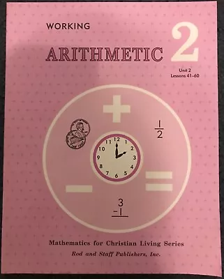 $15 • Buy Rod And Staff Arithmetic Grade 2 Student Workbook Unit 2