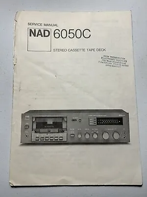 NAD Electronics 6050C Cassette Tape Deck Service Manual Vintage Original • $14.99