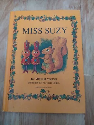 Miss Suzy By Miriam Young Parents Magazine 1964 Pictures By Arnold Lobel HC • $19.90