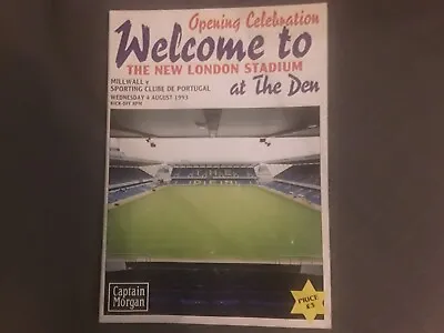 Millwall V  Sporting Clube De Portugal ~ 4 August 1993 First Game At The New Den • £7
