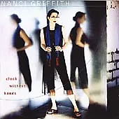 Nanci Griffith : Clock Without Hands CD (2001) Expertly Refurbished Product • £2.69