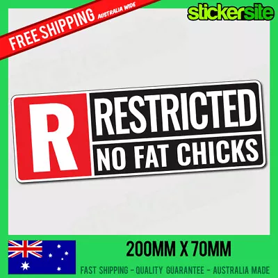 $8.95 • Buy RESTRICTED NO FAT CHICKS Sticker Decal - FUNNY DRIFT JDM Racing Illest 4WD Joke