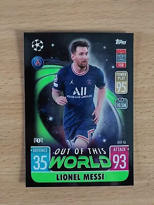 Lionel Messi OUT OF THIS WORLD - Topps Match Attax Extra 2021-22 - PSG #OUT16 • £1.99