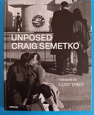 Unposed By Craig Semetko (Photographer) Elliott Erwitt (Foreword) Hardcover Book • $15.98