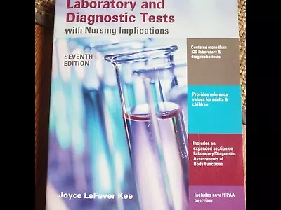 Laboratory And Diagnostic Tests With Nursing Implications (7th Edition) By Joyce • $5