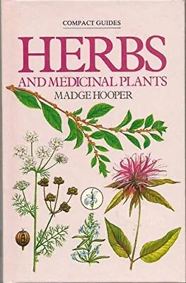 Herbs And Medicinal Plants (Compact Guides S.) Hardback Book The Fast Free • $7.86