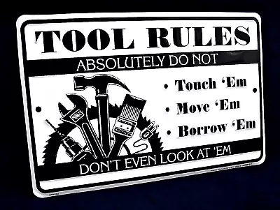 TOOL RULES - *US MADE* - Embossed Metal Tin Sign - Man Cave Garage Shop Shed Bar • $15.75