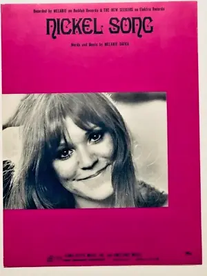 MELANIE SAFKA (RIP 0/24/2024) 1970 NICKEL SONG Sheet Music • $14.95