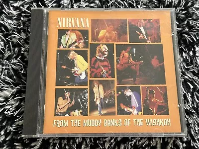 From The Muddy Banks Of The Wishkah By Nirvana (CD Geffen Records AUS 1996) • $9.99