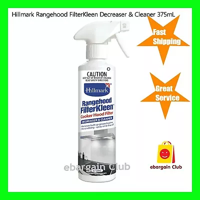 Hillmark Rangehood FilterKleen Cooker Hood Filter Degreaser & Cleaner 375mL EBC  • $27.99