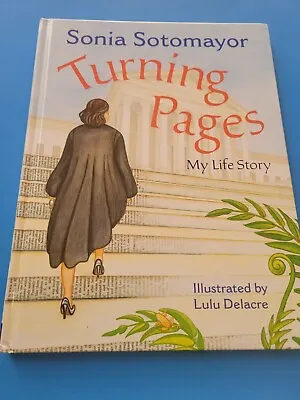Signed Sonia Sotomayor Turning Pages : My Life Story 2018 1st Printing  • $15