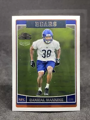 DANIEAL MANNING 2006 Topps Chrome Rookie Card #220 BEARS • $1.99