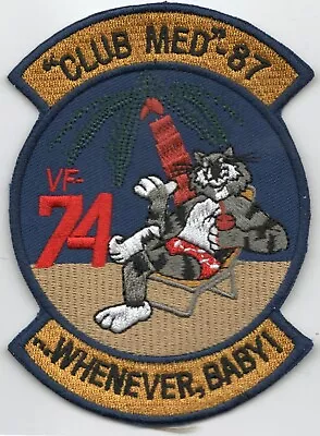 US Navy F-14 Tomcat VF-74  Club Med  87  Whenever Baby!  Patch. • $12