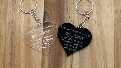 I Smile Because Your My Aunt I Laugh There's Nothing You Can Do About It Keyring • £3.99