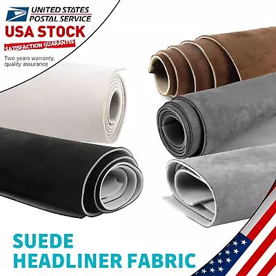 NEW Headliner Material Suede Fabric Foam Backing For Car Roof Lining Replace • $28.69
