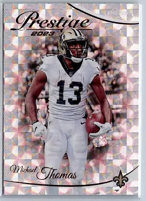 Michael Thomas 2023 Panini Prestige New Orleans Saints #211 • $1.29